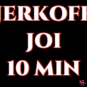 Jerkoff ou JOI 10 MIN