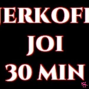 Jerkoff ou JOI 30 MIN