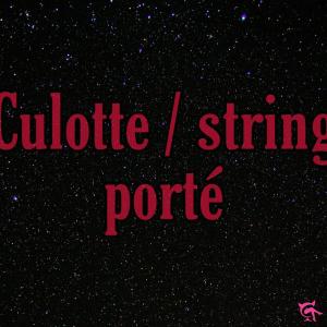 Culotte / string porté