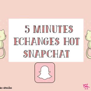 💦💗 Echanges hot sur snapchat : 5 minutes 💗💦
