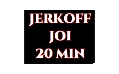 Jerkoff ou JOI 20 MIN