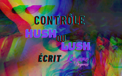 💞 Contrôle Lush ou Hush 10min (écrit) (Spé modulable pour +) 💞